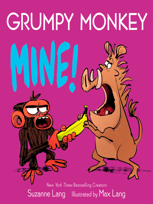 Title details for Grumpy Monkey Mine! by Suzanne Lang - Available